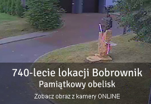 740-lecie lokacji Bobrownik - kamera ONLINE / 